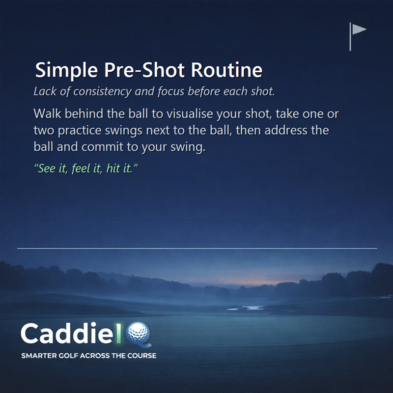 Improve Golf Consistency: The Simple Pre-Shot Routine