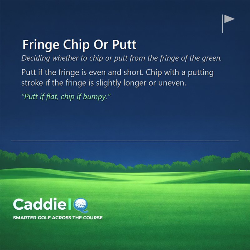 Master the Fringe: Chip or Putt Decision Made Easy