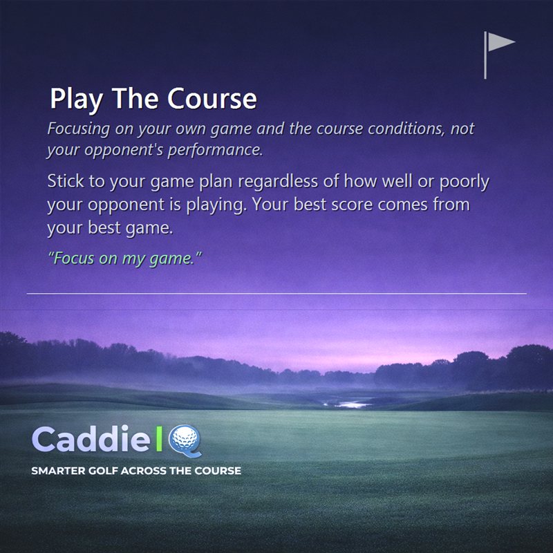 Master Your Game: Focus on Your Course, Not Opponents