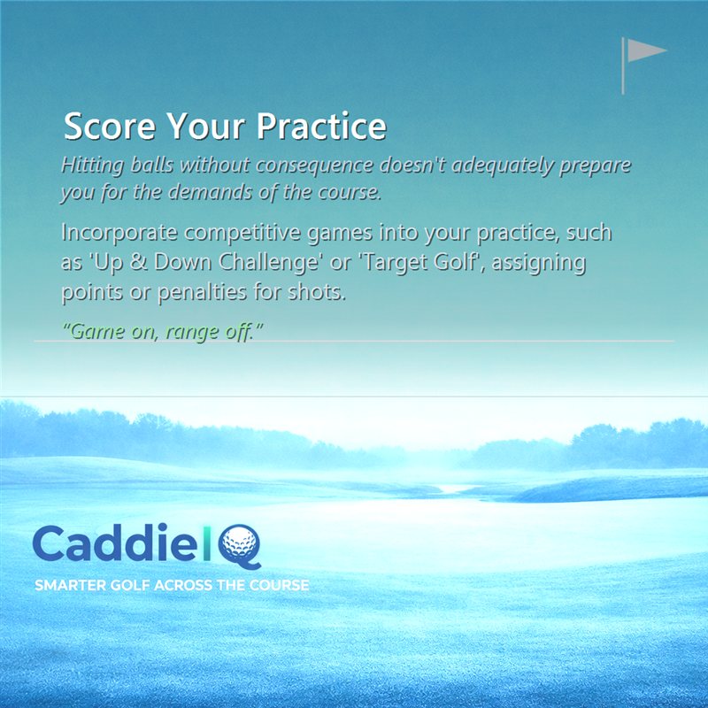 Score Your Golf Practice: Game On, Range Off